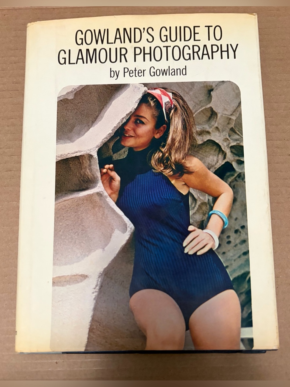 Gowlands guide to Glamour Photography- 1978. 10th edition. Peter Gowland